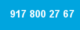 917 800 27 67